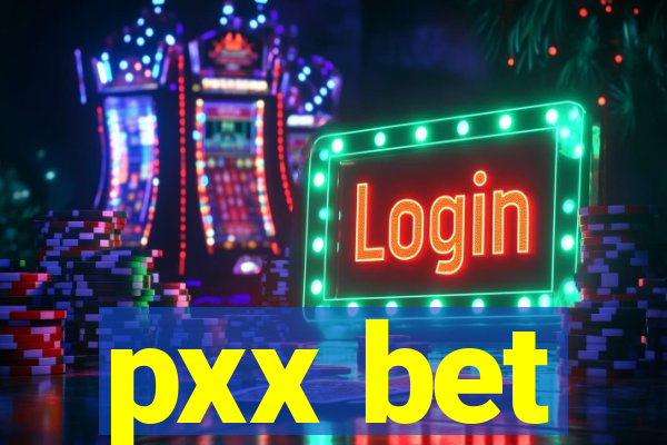 pxx bet